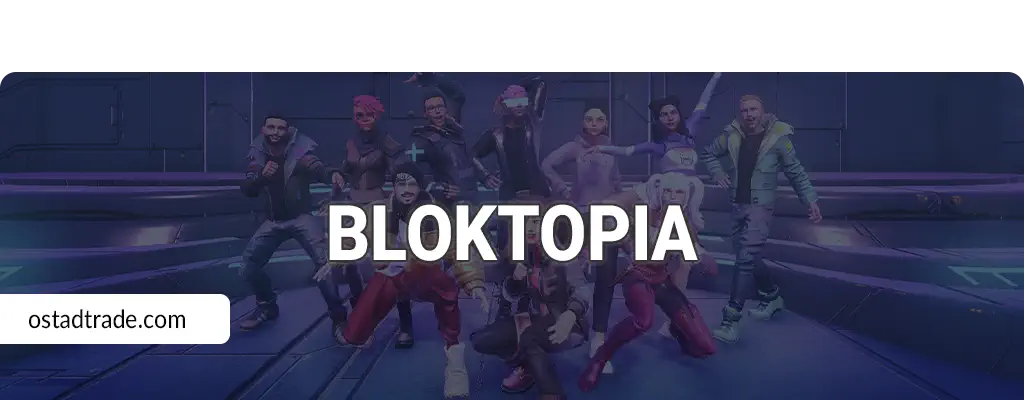Bloktopia بهترین ارزهای متاورس